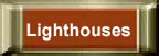 Lighthouses visited by Karen Duquette